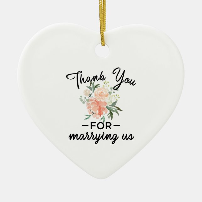 Floral Wedding Officiant Thank You Ceramic Ornament (Front)