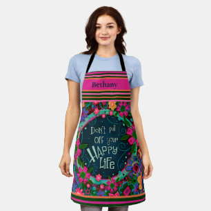  Floral Whimsical Custom Happy Life Inspirivity Apron