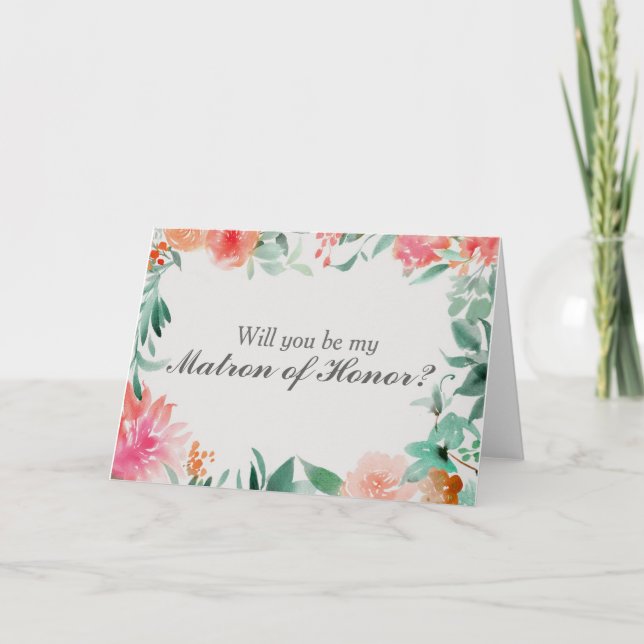 Floral Will You Be My Matron of Honor Card (Front)