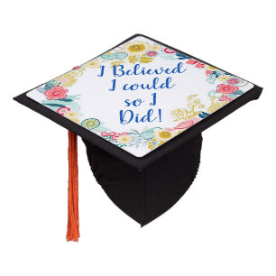 Floral with Quote Graduation Cap Topper