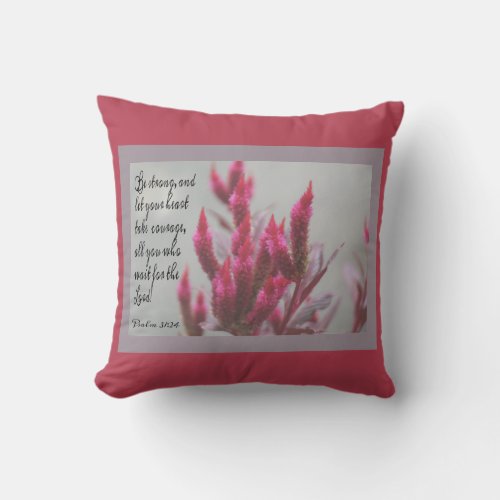 Floral with verse from Psalm 3124 Throw Pillow