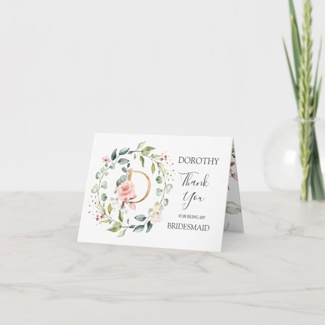 Floral Wreath Bridesmaid  letter D Thank You card (Front)