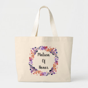 Floral Wreath Matron Of Honor Large Tote Bag