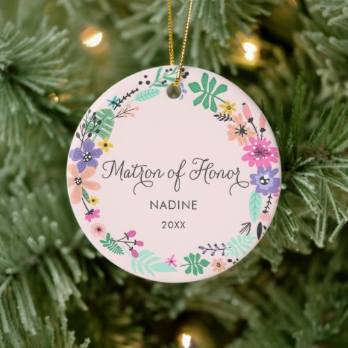 Floral Wreath Matron Of Honor Personalized Name Ceramic Ornament