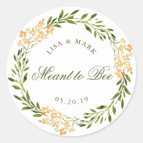 Floral Wreath Meant to Bee Honey Wedding Favor Classic Round Sticker