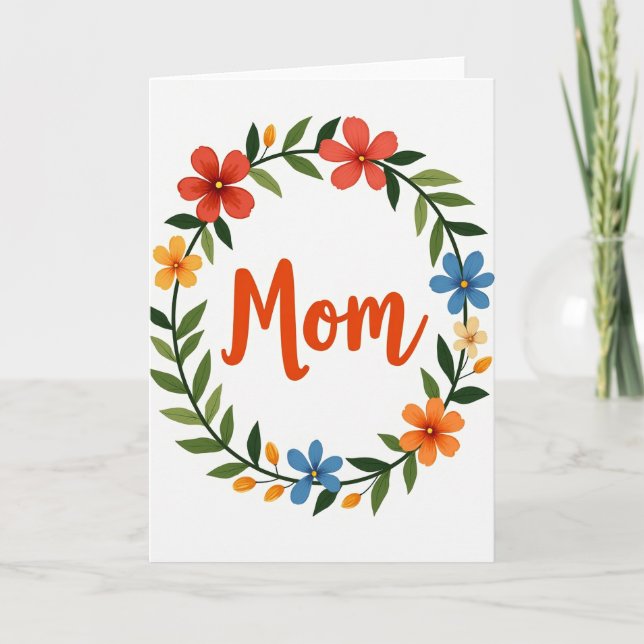 Floral Wreath Mom Card (Front)