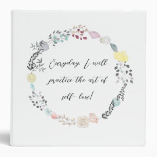 Floral wreath with a positive affirmation message  3 ring binder