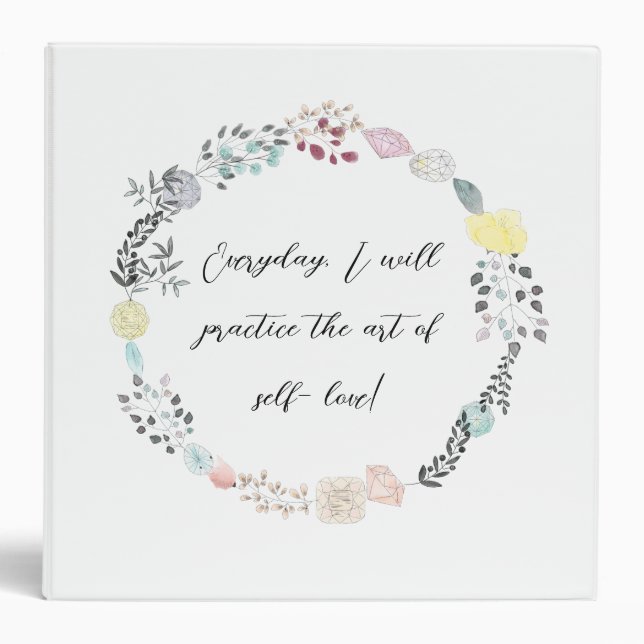 Floral wreath with a positive affirmation message  3 ring binder (Front)