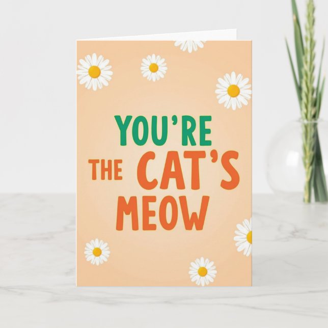 Floral Youre The Cats Meow Card (Front)