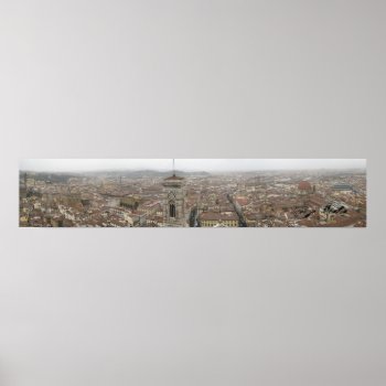 Florence Italy Panorama Poster by stradavarius at Zazzle