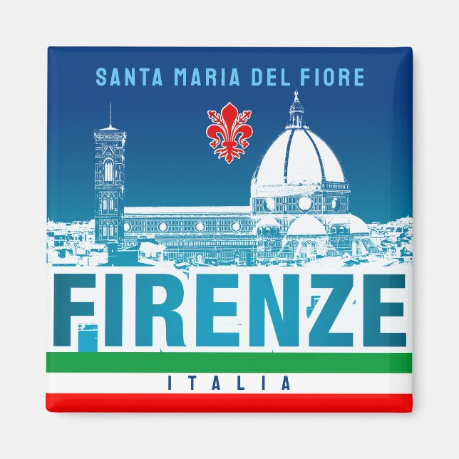 Florence, Italy - Santa Maria del Fiore Magnet (Front)