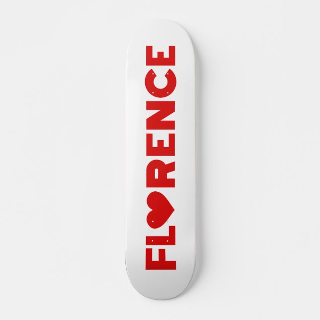 Florence Love Skateboard (Front)