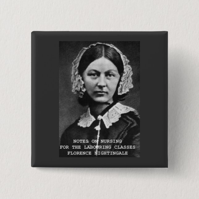 Florence Nightingale:Notes on Nursing Button (Front)