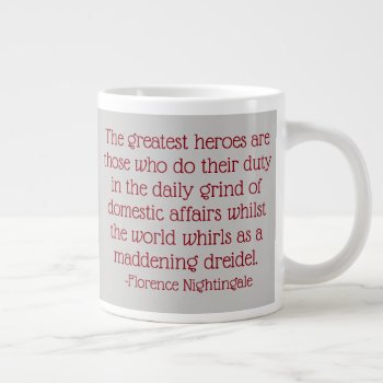 Florence Nightingale Quote Mug  Greatest Heroes Large Coffee Mug by ChristineTrentBooks at Zazzle