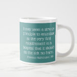 Florence Nightingale Quote Mug, May Seem Strange Large Coffee Mug at Zazzle