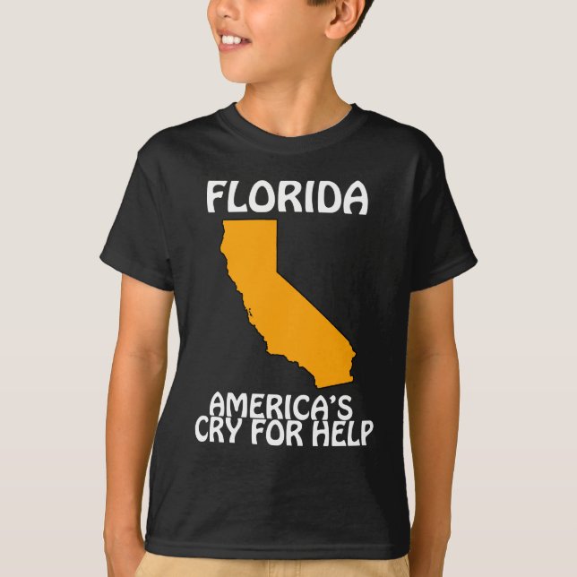 Florida - America's Cry For Help T-Shirt (Front)