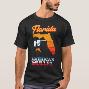 Florida America's Mullet - Funny Patriot Merica Su T-Shirt