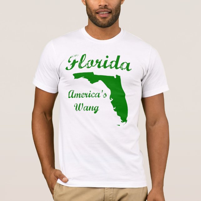 Florida, America's Wang. T-Shirt (Front)