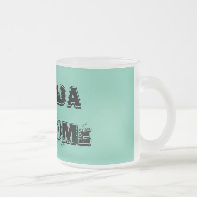 Florida Awesome Quote Frosted Glass Mug (Right)