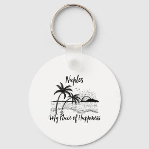 Florida Beach My Place Of Happiness - Naples Keychain