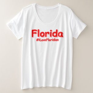 "Florida " Cute Design. Buy Now Plus Size T-Shirt
