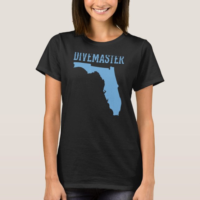 Florida Divemaster Scuba Diving Instructor Dive Fl T-Shirt (Front)