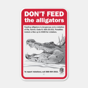 Florida Feeding Alligators Sign