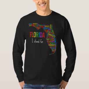Florida Gay Say Gay Say Trans I Stand For Lgbtq Ga T-Shirt