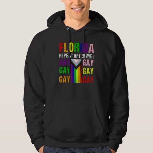 Florida Gay Say Gay Say Trans Stay Proud Lgbtq Gay Hoodie