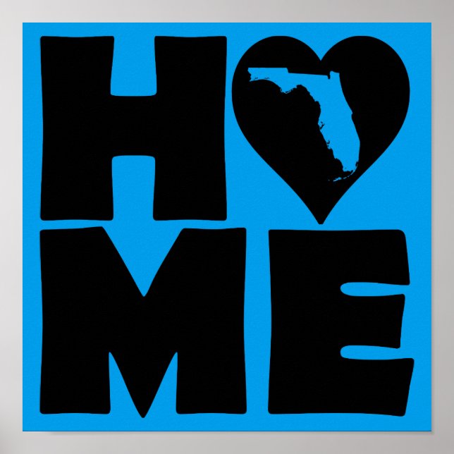 Florida Home Heart State Poster Sign (Front)