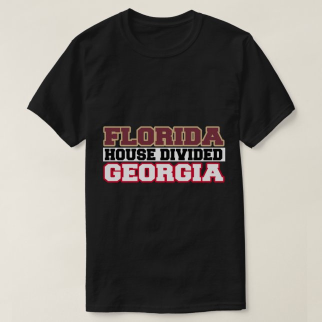 Florida House Divided Georgia   T-Shirt (Design Front)
