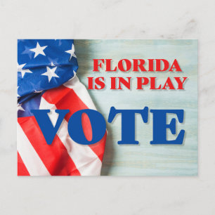Florida Is In Play Vote Get Out The Voters GOTV Postcard