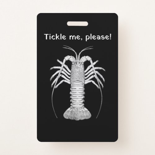 Florida Keys Spiny Lobster Tickle Me Please Badge