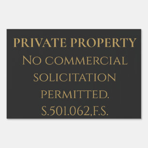 Florida Legal No Solicitation Property Yard Sign