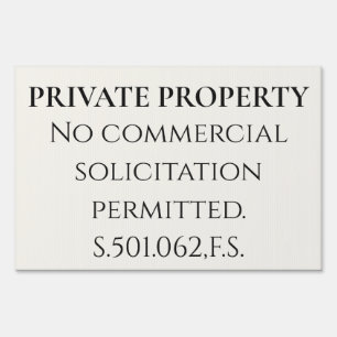 Florida Legal No Solicitation Yard Sign Property