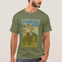 Florida Man Alligator Friend Funny Retro Coastal