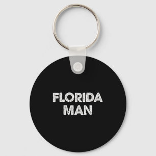 Florida Man - Funny Meme Keychain