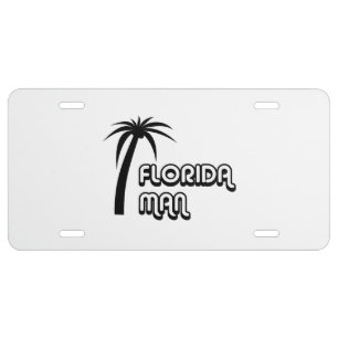 Florida Man Funny Meme License Plate