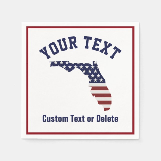 Florida Map | Patriotic USA Flag | Your City, Text Napkins (Front)