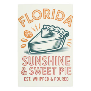 Florida Metal Art Print Sign – Sunshine & Sweet
