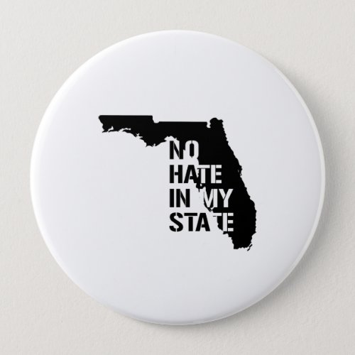 Florida No Hate In My State Button