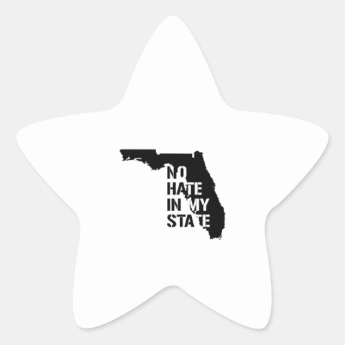 Florida No Hate In My State Star Sticker