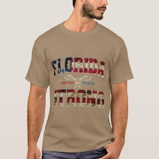 Florida Proud United We Stand Proud Strong Awesome T-Shirt