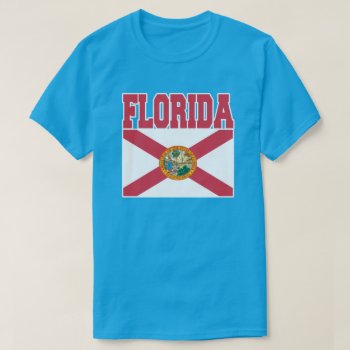 Florida State Flag T-shirts by JerryLambert at Zazzle