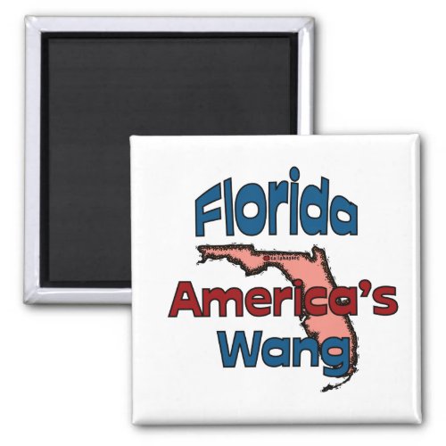 Florida State Motto  Americas Wang Magnet
