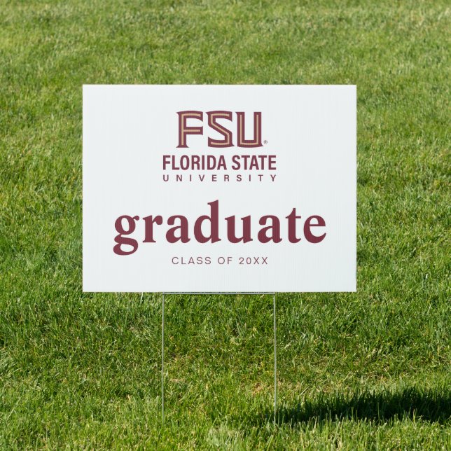 Florida State University Graduation Sign (Insitu)