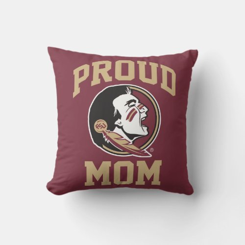 Florida State University Proud Mom Throw Pillow