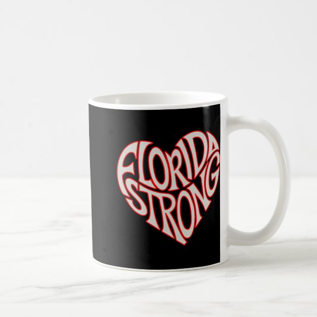 Florida Strong Heart State Pride Tygraphy T Shirt  Coffee Mug (Right)