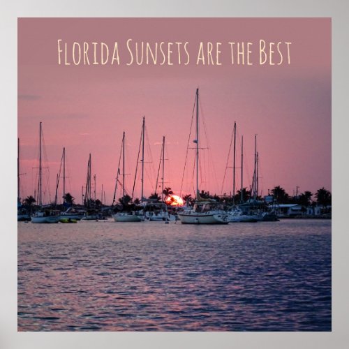 Florida Sunsets are the Best Poster