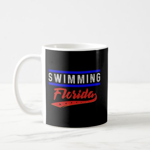 Florida Swimming For A Swimmer Coffee Mug